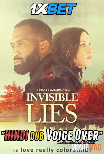 Invisible Lies 2021 DuaL Audio Hindi Unofficial Dubbed WebRip 720p 480p [1XBET]